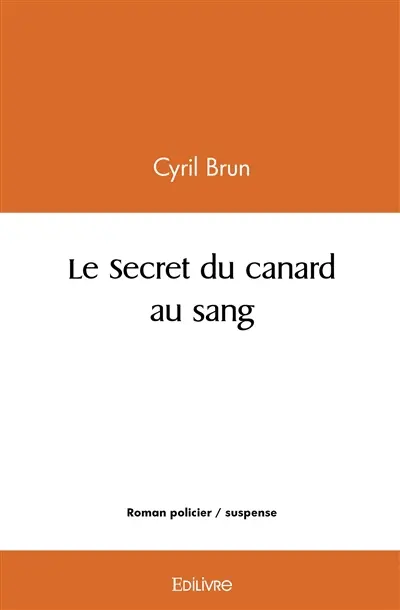Le secret du canard au sang