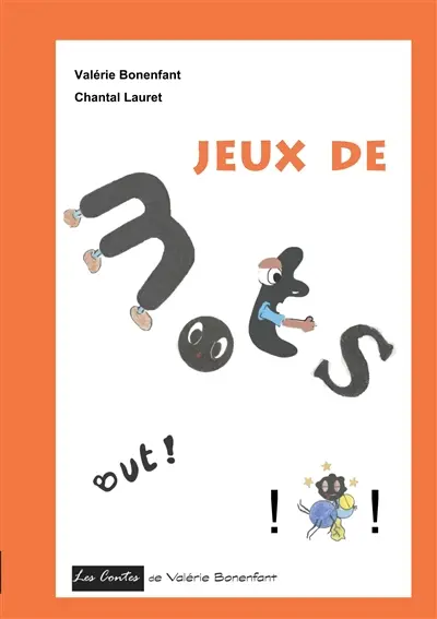Jeux de mots : Les contes de Valérie Bonenfant