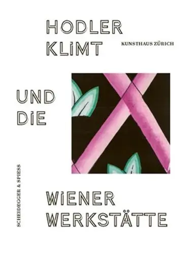 Klimt, Hodler und die Wiener Werkstätte