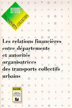Les Relations financières entre départements et autorités organisatrices des transports collectifs urbains