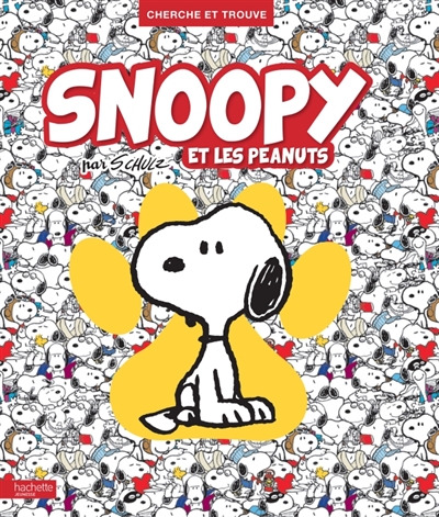 Snoopy et les Peanuts : cherche et trouve