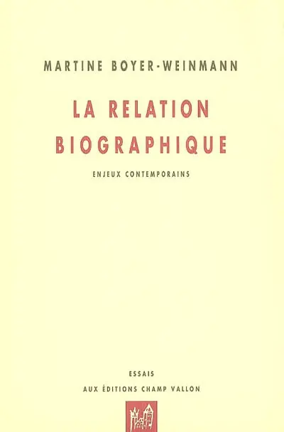 La relation biographique : enjeux contemporains