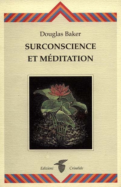Surconscience et méditation