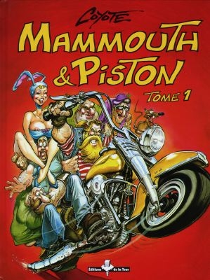 Mammouth & Piston. Vol. 1