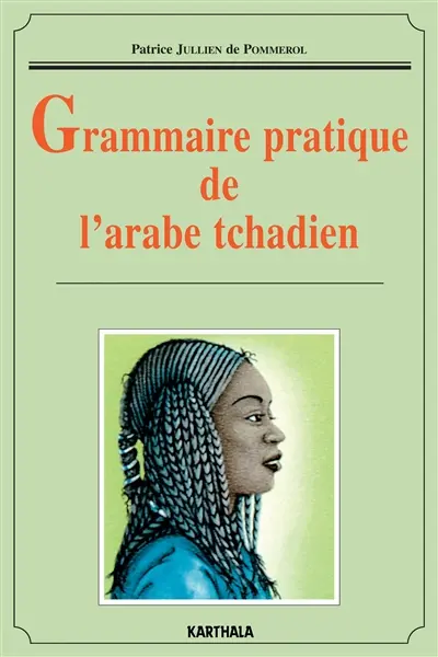 Grammaire pratique de l'arabe tchadien