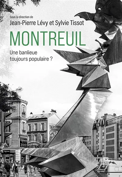 Montreuil : une banlieue toujours populaire ?