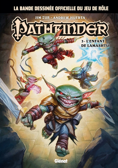 Pathfinder. Vol. 3. L'enfant de Lamashtu