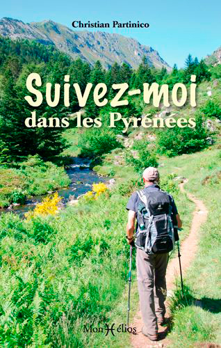 Suivez-moi : dans les Pyrénées