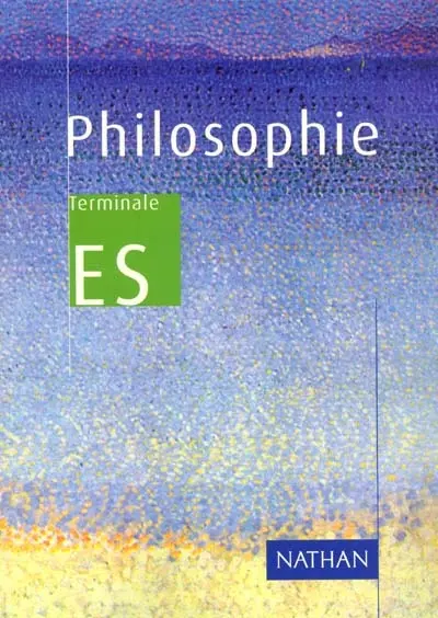 Philosophie terminale ES : livre de l'élève
