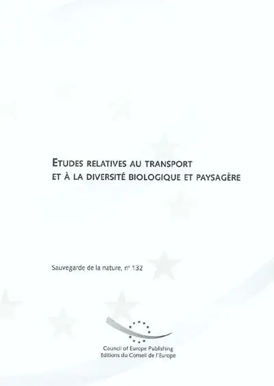 Etudes relatives au transport et à la diversité biologique et paysagère