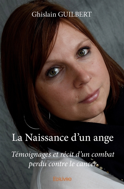 La Naissance d'un ange :...