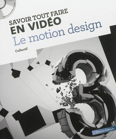 Savoir tout faire en vidéo : le motion design