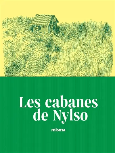 Les cabanes de Nylso