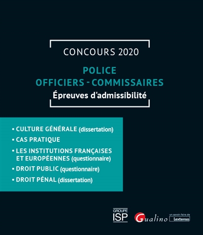 Police, officiers, commissaires : concours 2020, épreuves d'admissibilité
