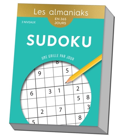 Sudoku : en 365 jours : une grille par jour, 3 niveaux