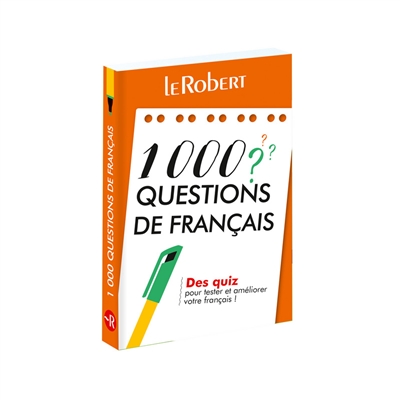 1.000 questions de français : des quiz pour tester et améliorer votre français !