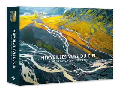 Merveilles vues du ciel : Agenda : Calendrier - Semainier 2027 Merveilles vues du ciel : Agenda : Calendrier - Semainier 2027
