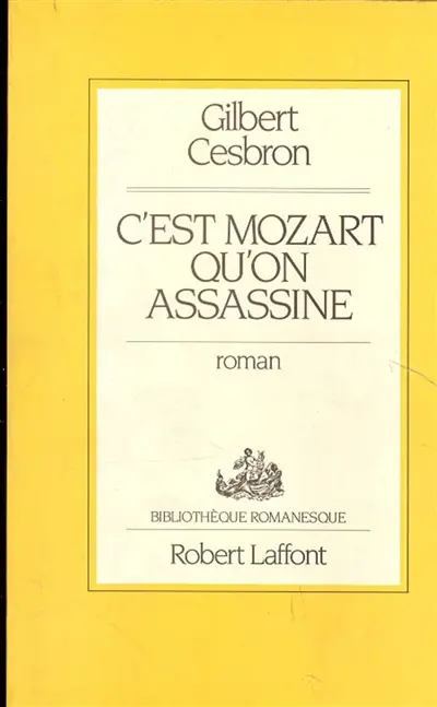 C'est Mozart qu'on assassine