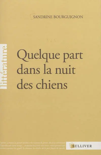 Quelque part dans la nuit des chiens