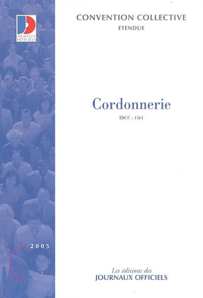 Cordonnerie, IDCC 1561 : convention collective nationale du 7 août 1989 (étendue par arrêté du 22 décembre 1989)