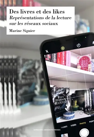 Des livres et des likes : représentations de la lecture sur les réseaux sociaux