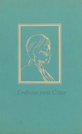 Embrase mon coeur. Vol. 2