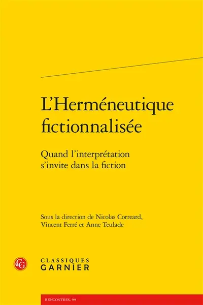 L'herméneutique fictionnalisée : quand l'interprétation s'invite dans la fiction