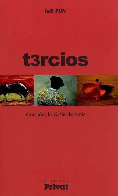 T3rcios : corrida, la règle de trois