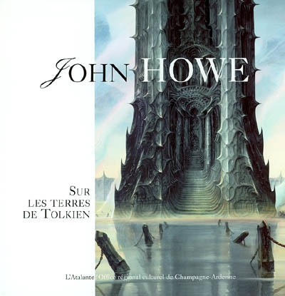 John Howe : sur les terres de Tolkien