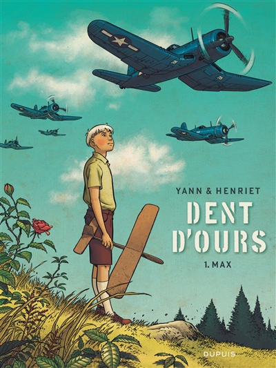 Dent d'ours. Vol. 1. Max