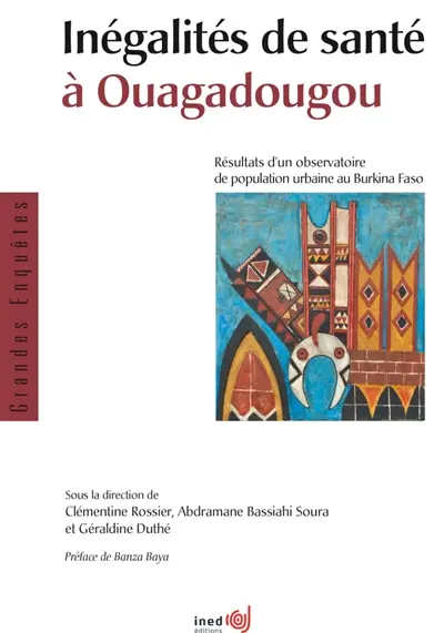 Inégalités de santé à Ouagadougou : résultats d'un observatoire de population urbaine au Burkina Faso
