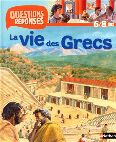 La vie des Grecs