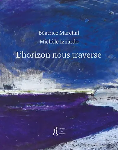 L'horizon nous traverse