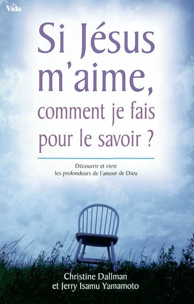 Si Jésus m'aime, comment je...