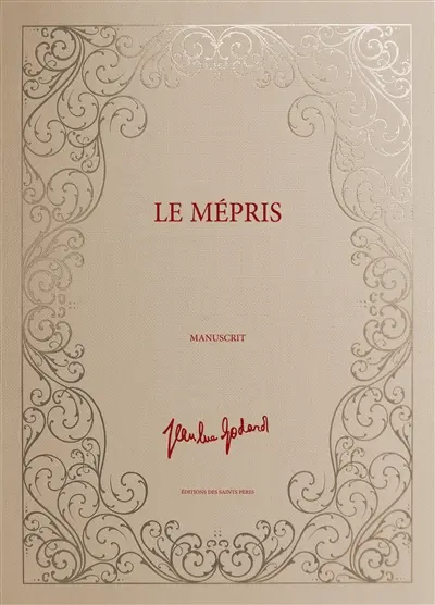 Le mépris : manuscrit