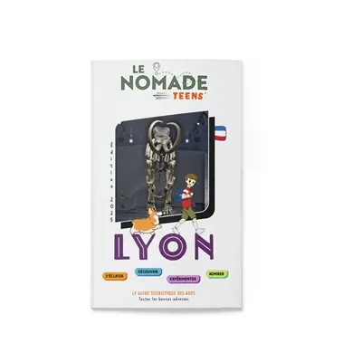 Lyon : s'éclater, découvrir, expérimenter, admirer : 11-14 ans