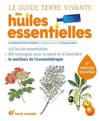 Le guide Terre vivante des huiles essentielles