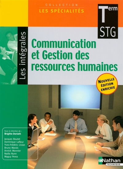Communication et gestion des ressources humaines terminale STG : livre détachable de l'élève