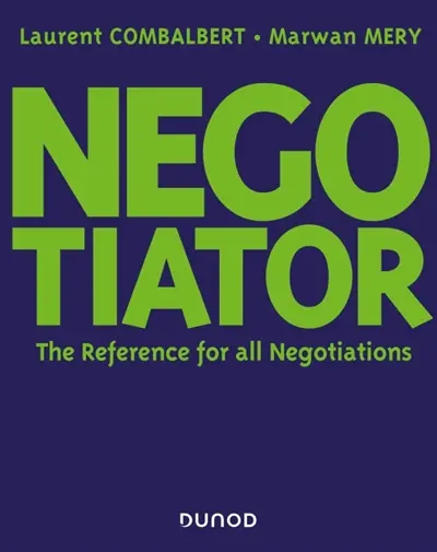 Negotiator : the reference for all negotiations