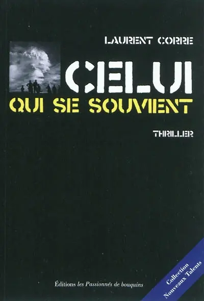 Celui qui se souvient : thriller