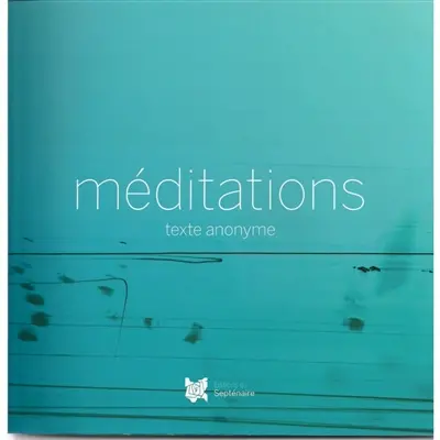 Méditations : texte anonyme