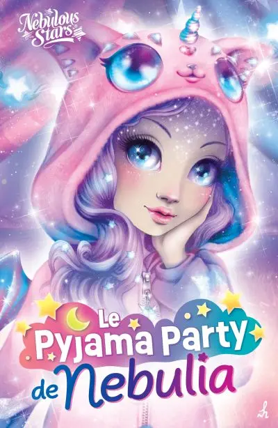 Nebulous Stars : Le pyjama party de Nebulia : La pluie d'étoiles filantes Nebulous Stars : Le pyjama party de Nebulia : La pluie d'étoiles filantes
