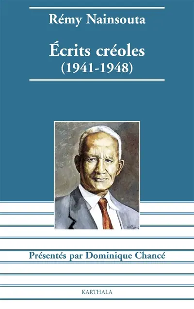 Ecrits créoles, 1941-1948