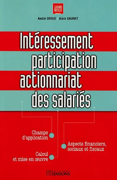 Intéressement, participation, actionnariat des salariés