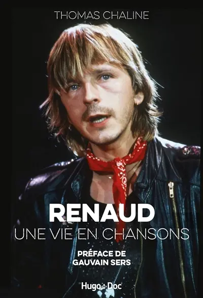 Renaud : une vie en chansons