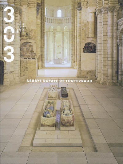 Trois cent trois-Arts, recherches et créations, n° 67. Abbaye royale de Fontevraud