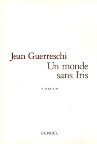 Un monde sans Iris