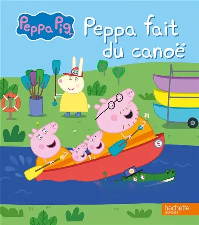 Peppa Pig. Peppa fait du canoë