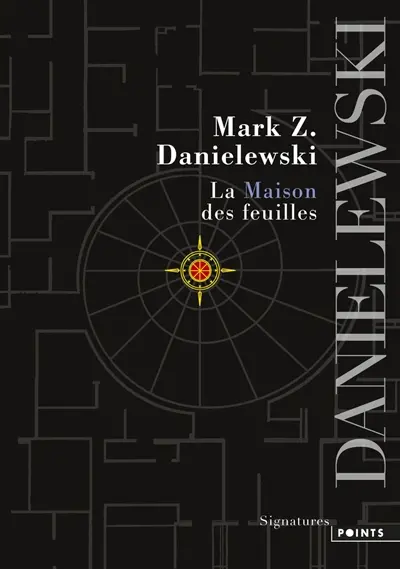 La maison des feuilles : par Zampano : avec une introduction et des notes de Johnny Errand