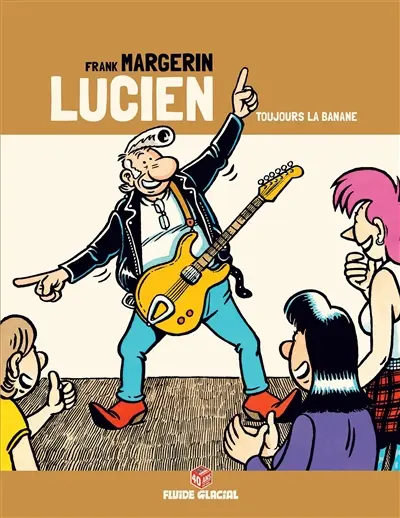 Lucien. Vol. 9. Toujours la banane